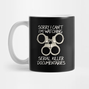 Serial Killer True Crime Lover Quotes Mug